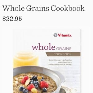 Vitamix whole grain cookbook